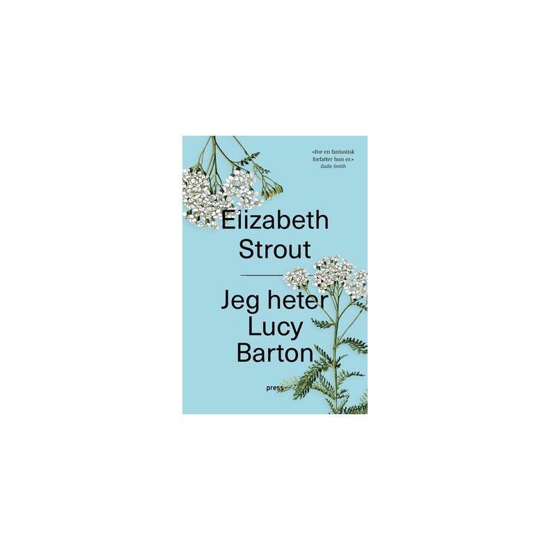 Elizabeth Strout - Jeg heter Lucy Barton (Innbundet)
