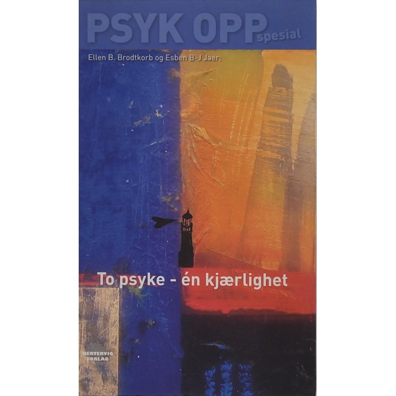 Ellen B. Brodtkorb og Esben B-J. Jaer - Psyk opp spesial - To psyke - n kjrlighet