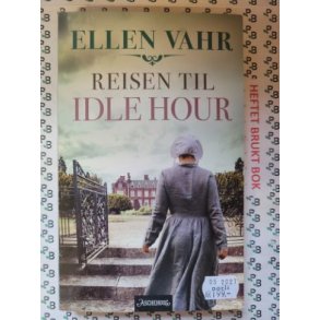 Ellen Vahr - Reisen til Idle Hour
