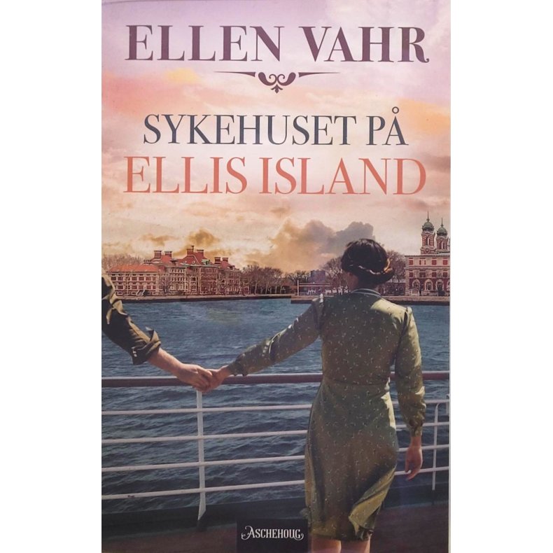 Ellen Vahr - Sykehuset p Ellis Island