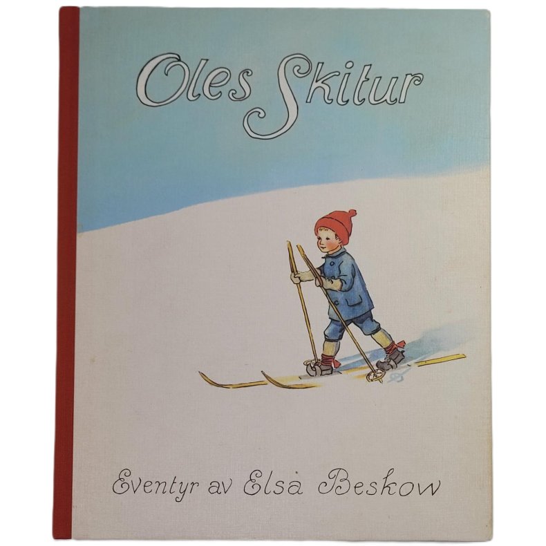 Elsa Beskow - Oles skitur (Innb.)