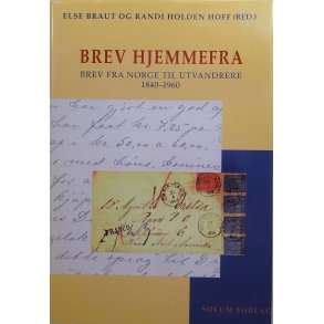 Else Braut og Randi Holden Hoff - Brev hjemmefra - Innbundet