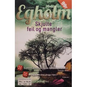 Elsebeth Egholm - Skjulte feil og mangler (P)