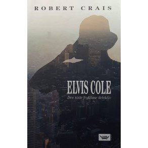 Elvis Cole - Robert Crais - Bruktbok - Innbundet