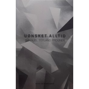 Emanuel Totland Frogner - Unsket alltid