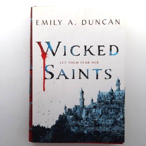 Emily A. Duncan - Wicked Saints (Innbundet)