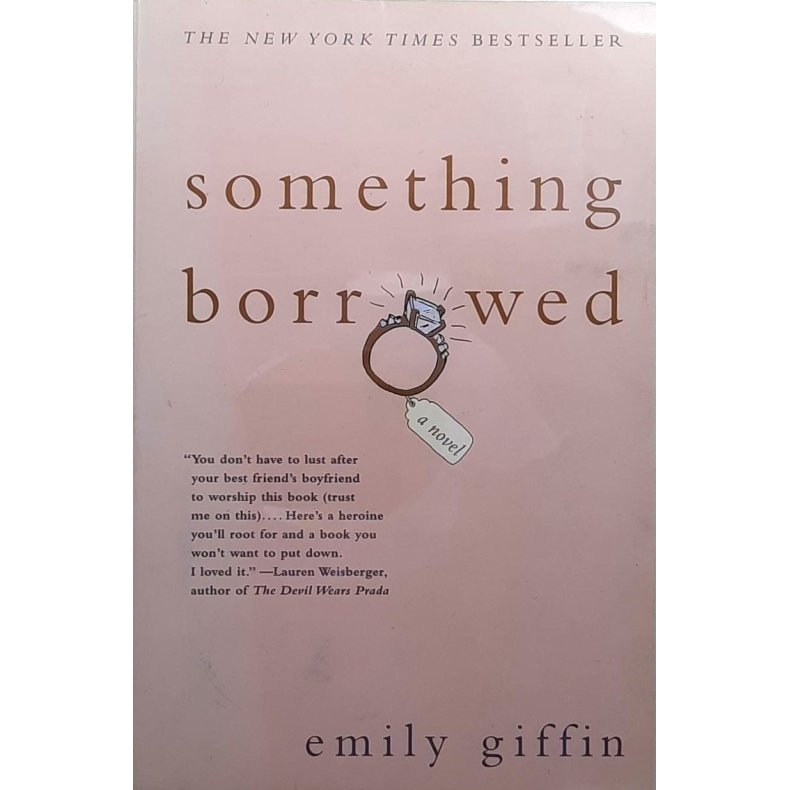 Emily Giffin - Something Borrowed