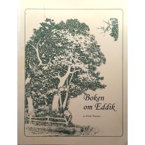 Boken om Eddik - Emily Thacker - Bruktbok - Heftet