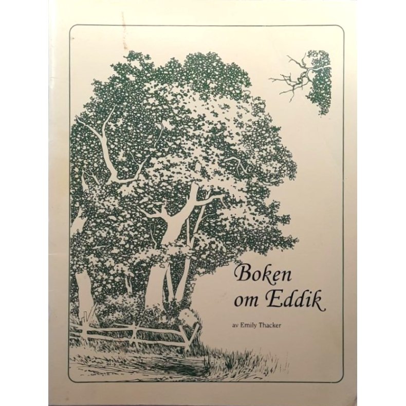 Boken om Eddik - Emily Thacker - Bruktbok - Heftet
