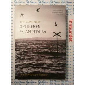 Emma Jane Kirby - Optikeren p Lampedusa