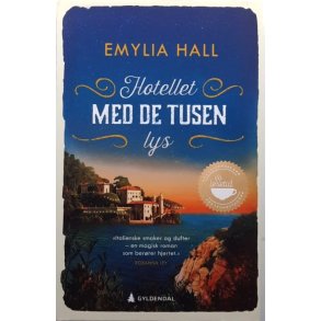 Emylia Hall - Hotellet med de tusen lys (Innbundet)