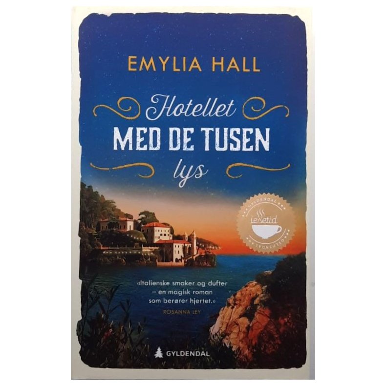 Emylia Hall - Hotellet med de tusen lys (Innbundet)