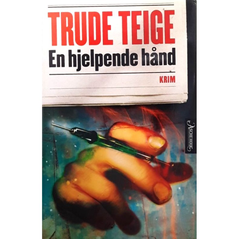 En hjelpende h�nd - Trude Teige (Innbundet)