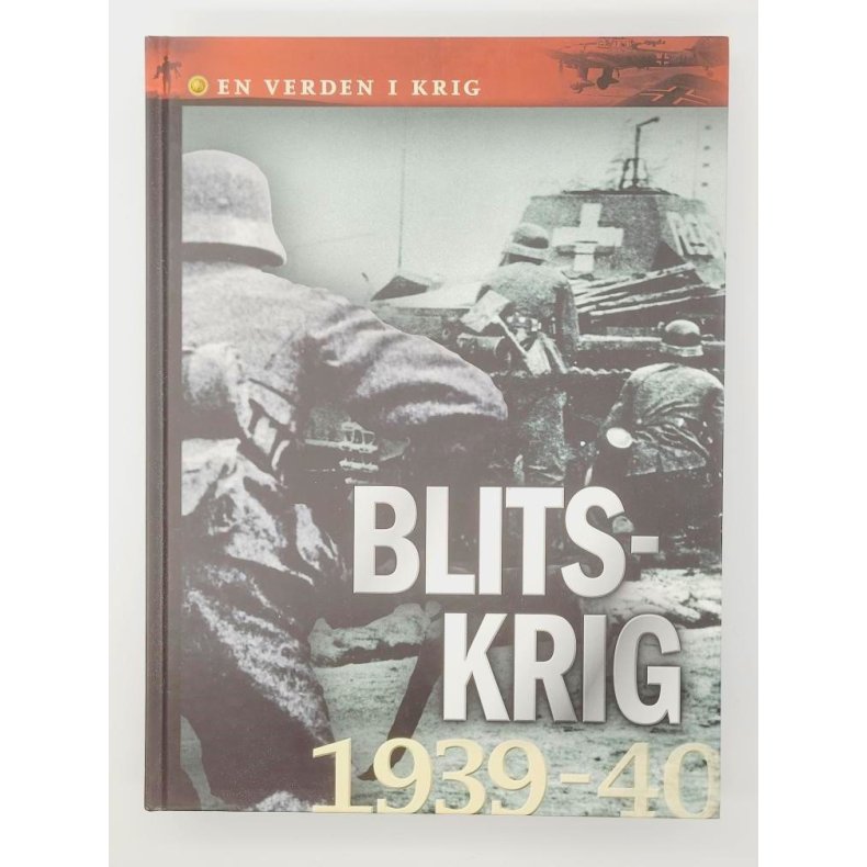 En verden i krig - Blitskrig 1939-40