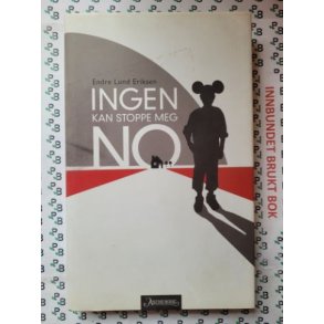 Endre Lund Eriksen - Ingen kan stoppe meg no