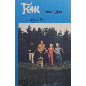 Enid Blyton - Fem mtes igjen (Innbundet)