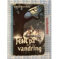 Enid Blyton - Fem p vandring