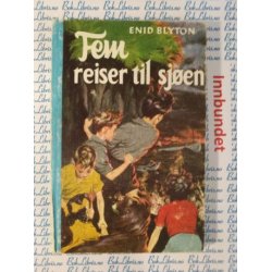 Enid Blyton - Fem reiser til sjen