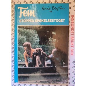 Enid Blyton - Fem stopper spkelsestoget Nr. 7