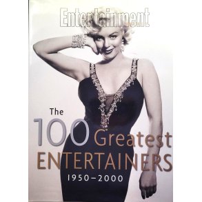 Entertainment - The 100 Greatest entertainers 1950-2000