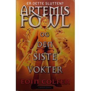Eoin Colfer - Artemis Fowl og Den siste vokter