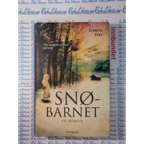 Eowyn Ivey - Snbarnet (I)