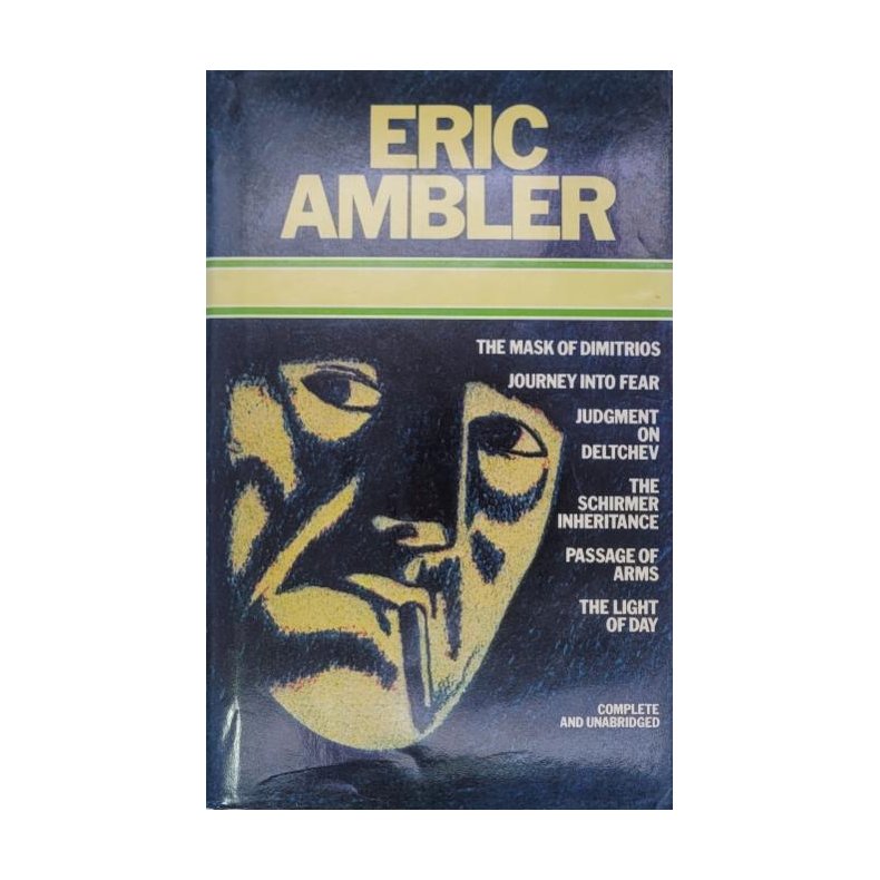 Eric Ambler - Complete and Unabridged