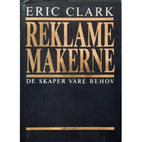 Eric Clark - Reklamemakerne (Innbundet)