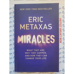 Eric Metaxas - Miracles