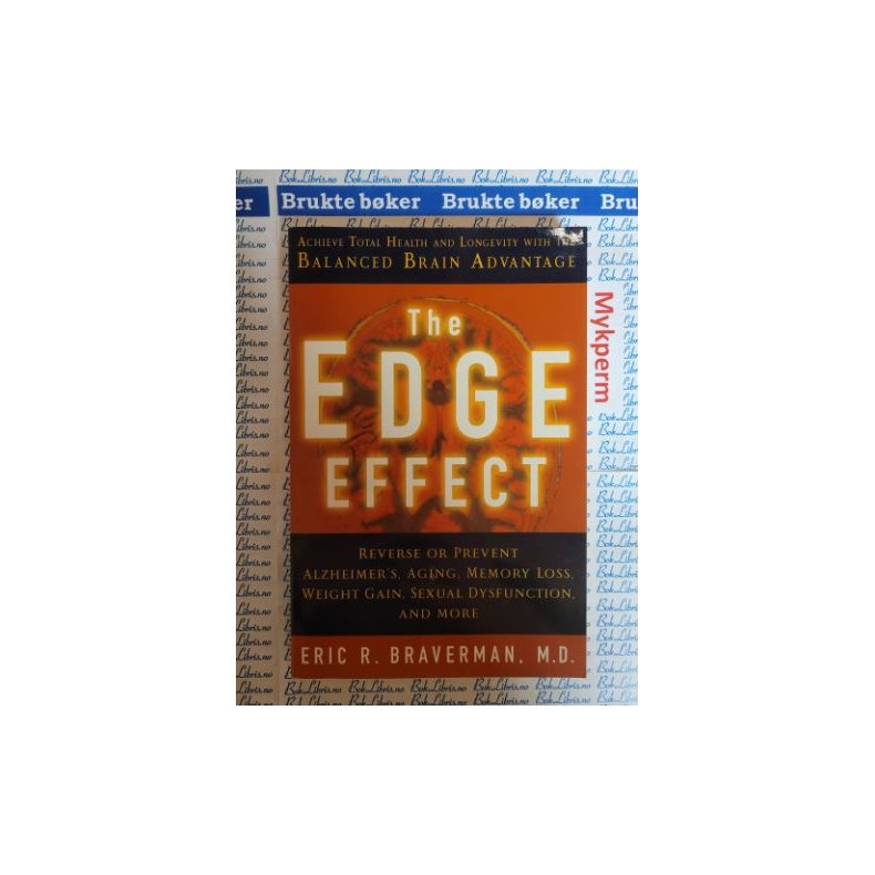 Eric R. Braverman - The Edge Effect