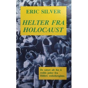 Eric Silver - Helter fra holocaust