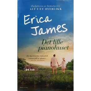 Erica James - Det lille pianohuset - Heftet