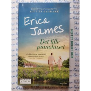 Erica James - Det lille pianohuset (Heftet)