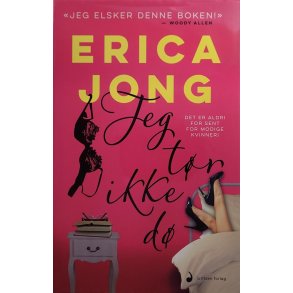 Erica Jong - Jeg tr ikke d - Innbundet