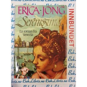 Erica Jong - Serenissima (I)