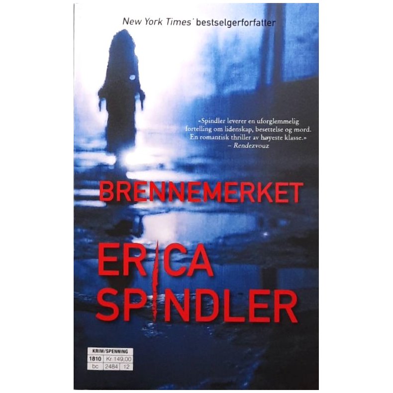 Erica Spindler - Brennmerket (Heftet)