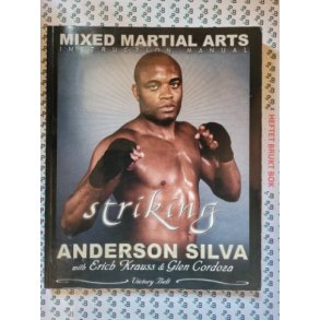 Erich Krauss & Glen Cordoza - The Mixed Martial Arts Instruction Manual: Striking