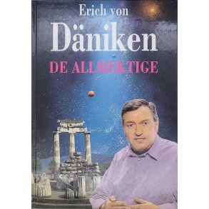 Erich von Dniken - De allmektige (I)