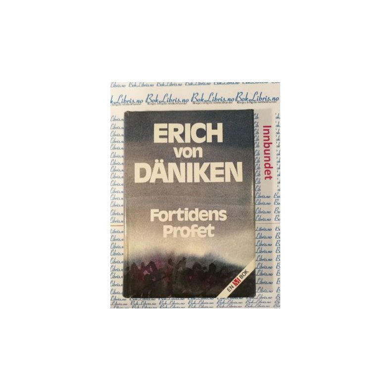 Erich von Dniken - Fortidens profet