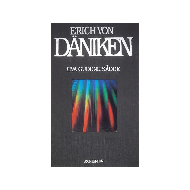 Erich von Dniken - Hva Gudene sdde (Innb.)