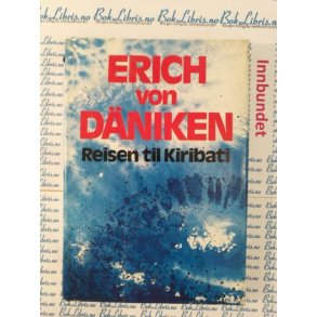 Erich von Dniken - Reisen til Kiribati