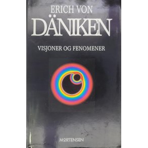 Erich von Dniken - Visjoner og fenomener - Innbundet