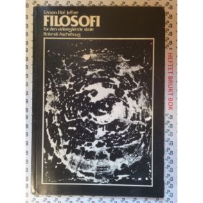 Ericson - Hof - Jeffner - Filosofi for den videregende skole (1980)