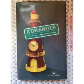 Erik Bakken Olafsen - Koranoid