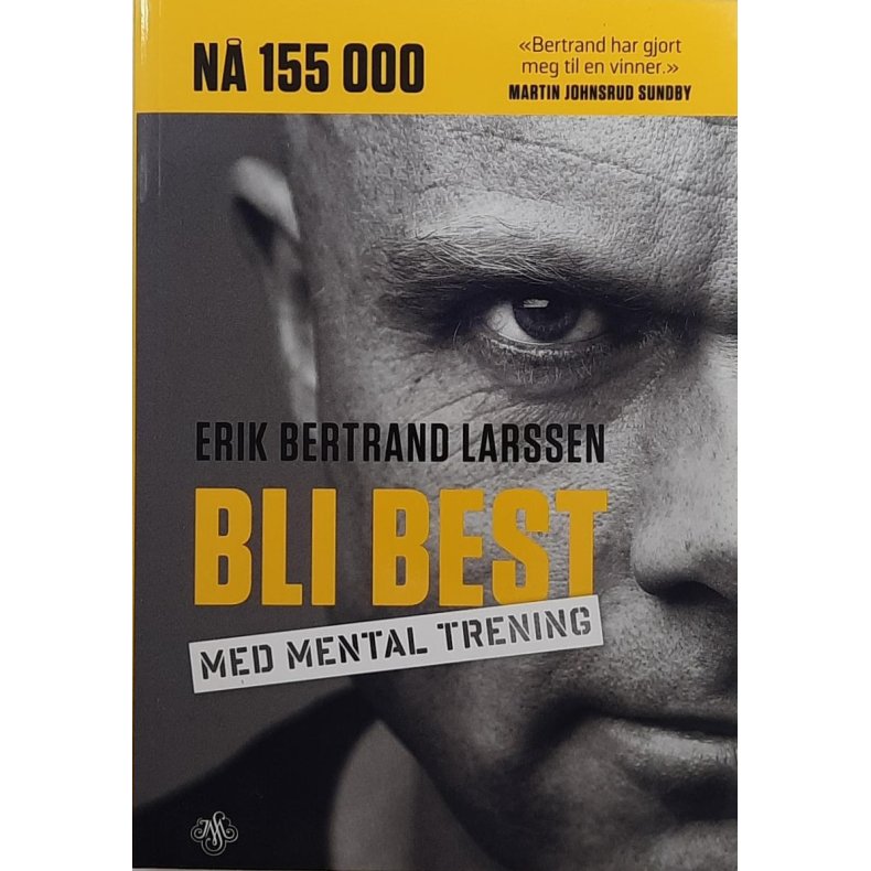 Erik Bertrand Larssen - BLI BEST med mental trening 