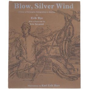 Erik Bye - Blow, Silver Wind