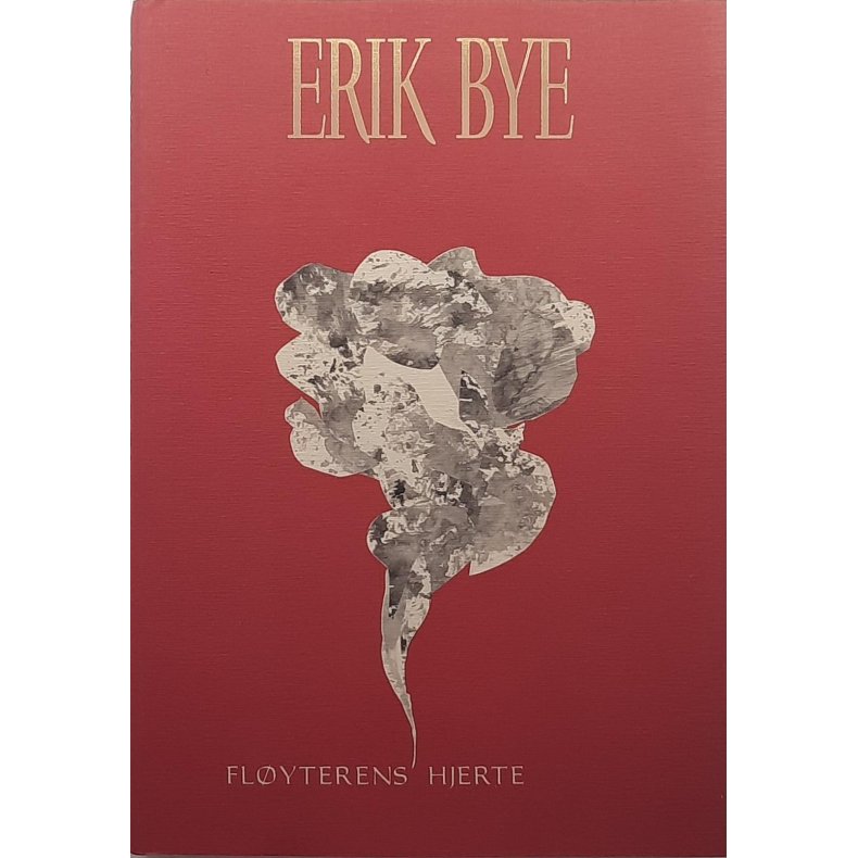 Erik Bye - Fl�yterens hjerte (I)