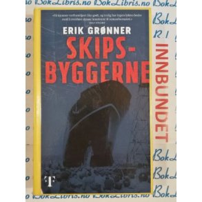 Erik Grnner - Skipsbyggerne (I)