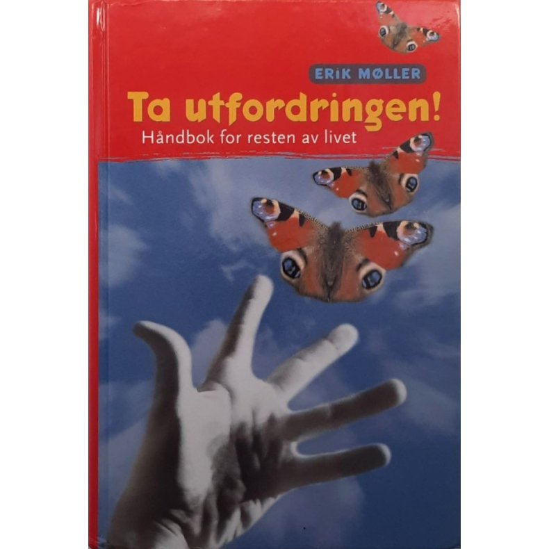 Erik M�ller - Ta utfordringen (Innbundet)