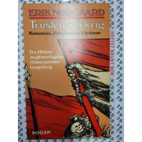 Erik Nrgaard - Truslen om krig